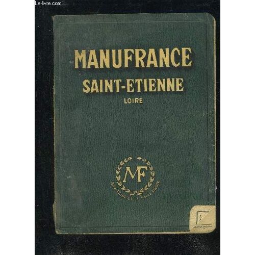 Manufrance Manufacture Francaise D'armes Et Cycles Saint Etienne - 1953 .