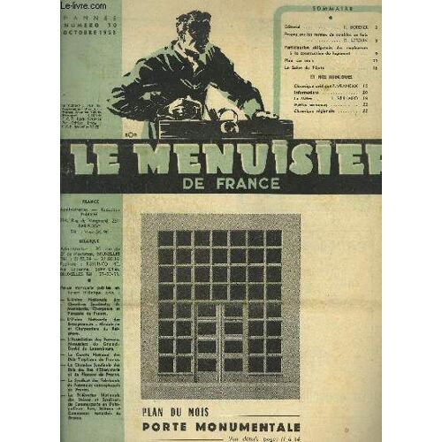 Revue Le Menuisier De France N°70 - Octobre 1953 - Plan Du Mois : Porte Monumentale - Propos Sur Les Fermes De Combles En Bois - Participation Obligatoire Des Employeurs À La Construction Du ...
