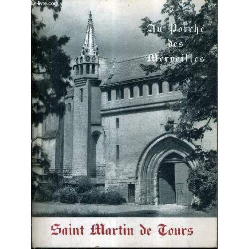 Au Porche Des Merveilles - Saint Martin De Tours.