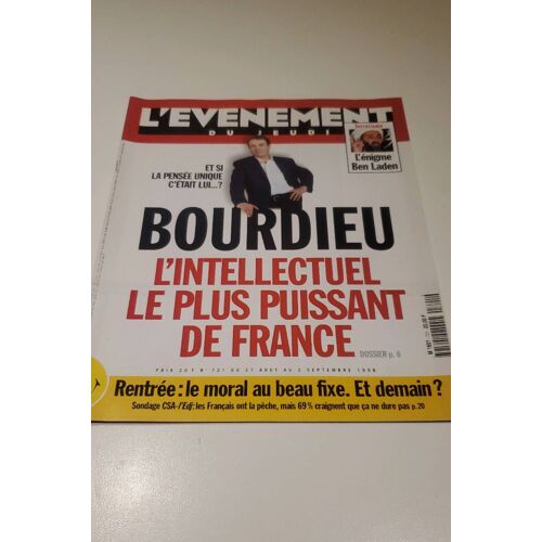 L'événement Du Jeudi N°721 27 Août Au 2 Septembre 1998 Bourdieu Et La Pensée Unique