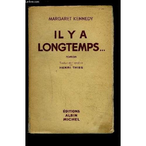 Il Y A Longtemps...