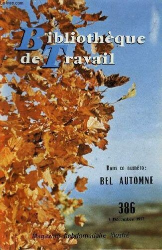 Bibliotheque De Travail N°386 - Bel Automne