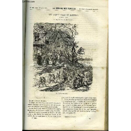 La Semaine Des Familles 3eme Annee N°28 - Une Petite-Fille De Robinson, Un Prejuge Deplorable, Une Veillee Dans Un Vieux Chateau