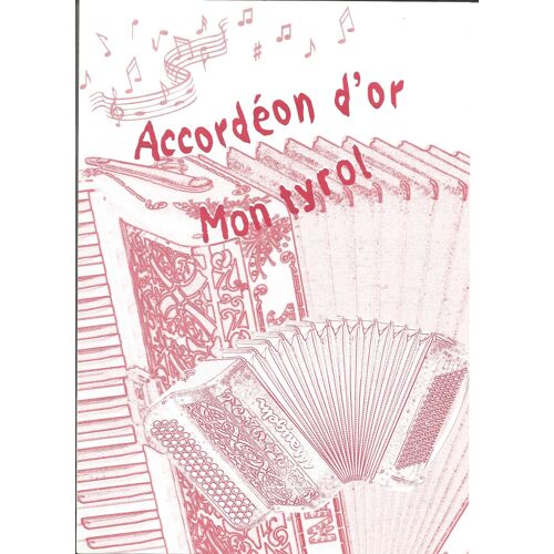 Accordéon D'or (Galop) + Mon Tyrol (Marche)