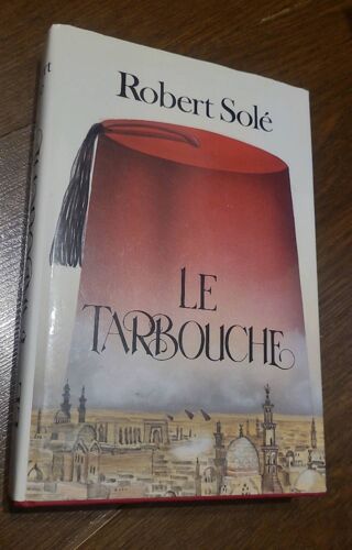 Le Tarbouche, Robert Solé