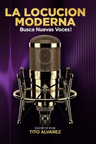 La Locucion Moderna: Busca Nuevas Voces