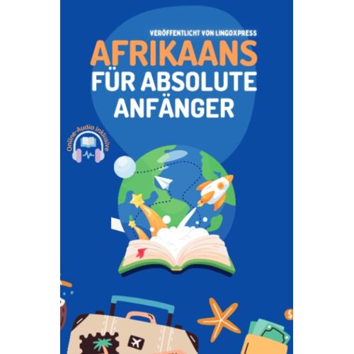 Afrikaans Für Absolute Anfänger
