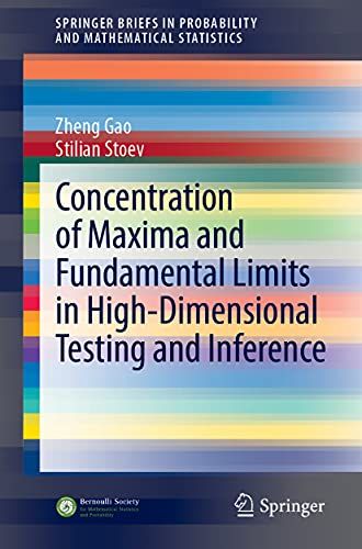 Concentration Of Maxima And Fundamental Limits In High-Dimensional Testing And Inference