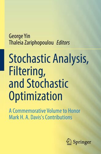 Stochastic Analysis, Filtering, And Stochastic Optimization