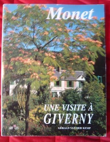 Monet Une Visite À Giverny 