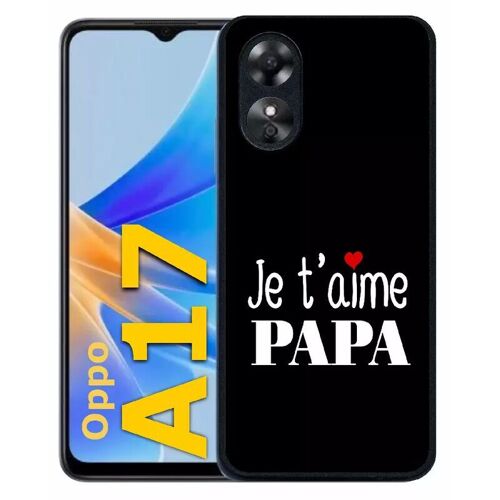 Coque pour oppo a17 - je t aime papa fond noir - silicone - noir