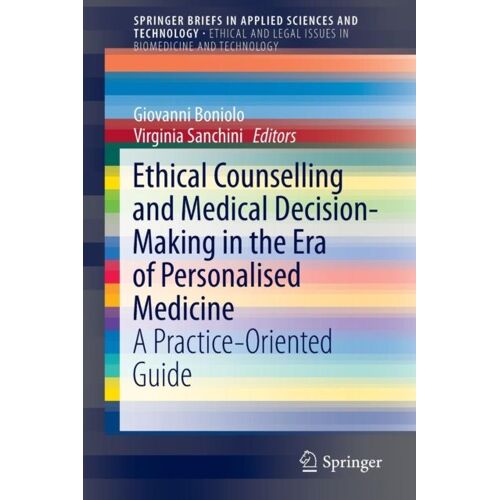 Ethical Counselling And Medical Decision-Making In The Era Of Personalised Medicine