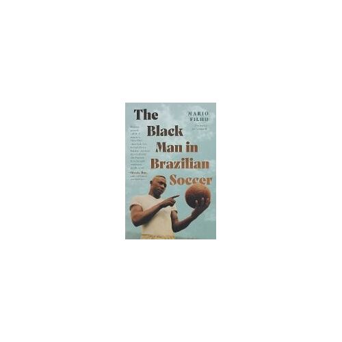 The Black Man In Brazilian Soccer
