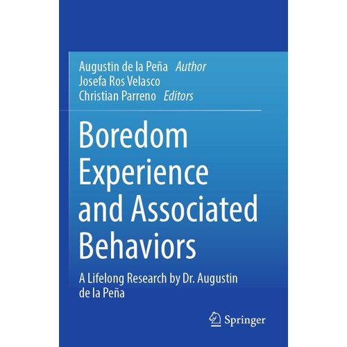 Boredom Experience And Associated Behaviors