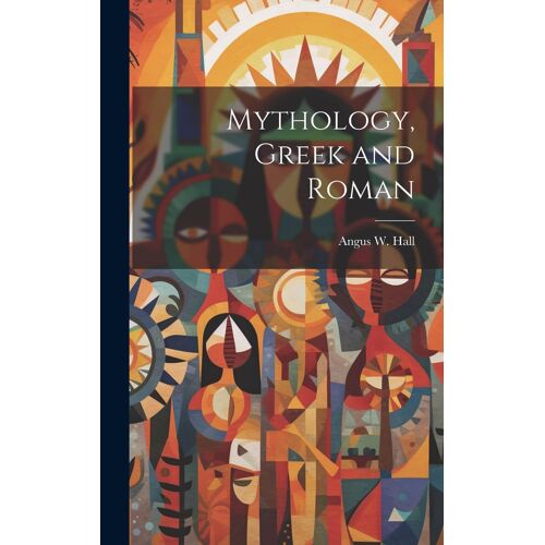 Mythology, Greek And Roman