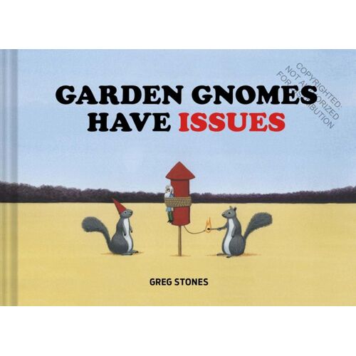 Garden Gnomes Have Issues