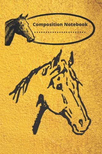 Composition Notebook Wide Ruled Paper Horse Notebook Journal: Horse Composition Notebook For Girls, Horse Journal, Wide Blank Lined Workbook For Teens Kids Students Girls For Home School College