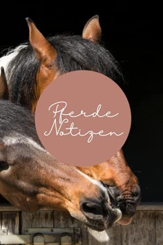 Pferde Notizen: A5 Notizbuch Kariert Für Reiter Und Pferdeliebhaber | Reittagebuch | Pferde Tagebuch | Reitsport | Reittraining | Journal