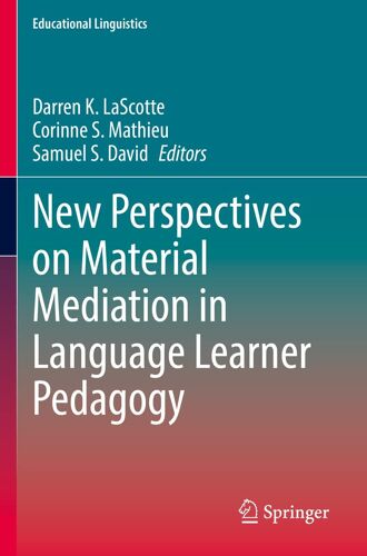 New Perspectives On Material Mediation In Language Learner Pedagogy