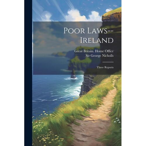 Poor Laws--Ireland