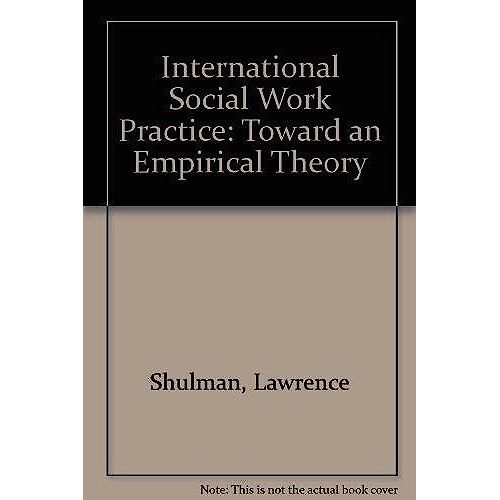 Interactional Social Work Practice Toward An Empirical Theory