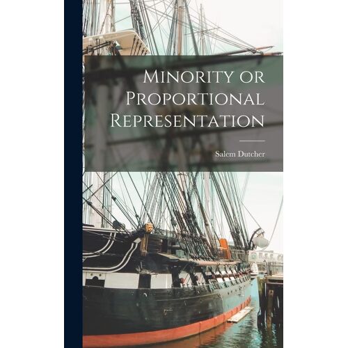 Minority Or Proportional Representation