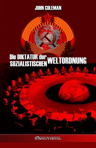 Die Diktatur Der Sozialistischen Weltordnung
