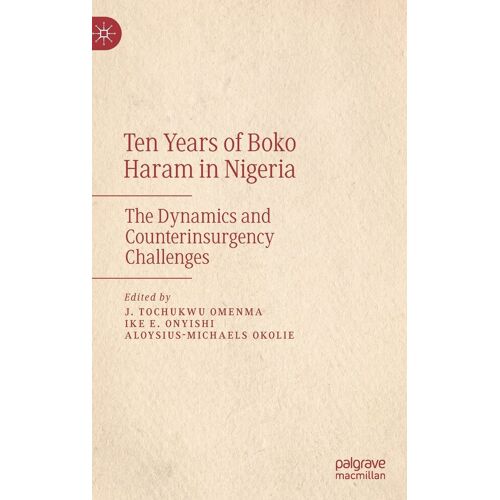 Ten Years Of Boko Haram In Nigeria