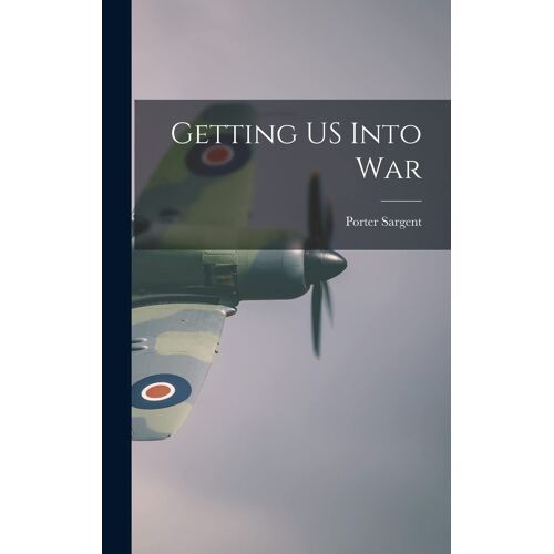 Getting Us Into War