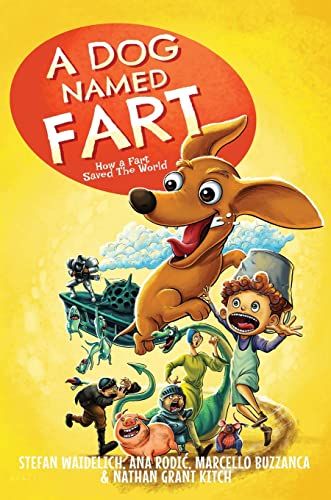 A Dog Named Fart: How A Fart Saved The World