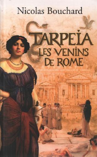 Tarpeia Les Venins De Rome