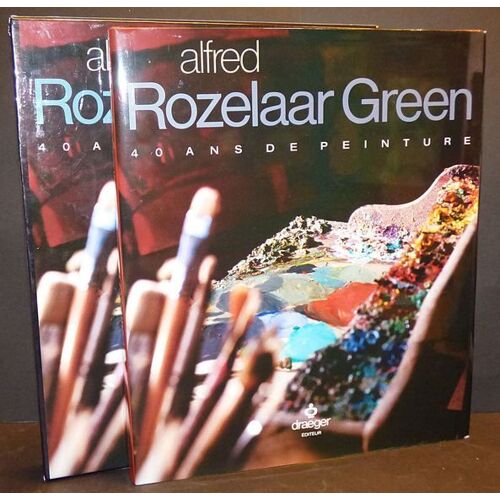 Alfred Rozelaar Green : 40 Ans De Peinture