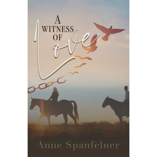 A Witness Of Love