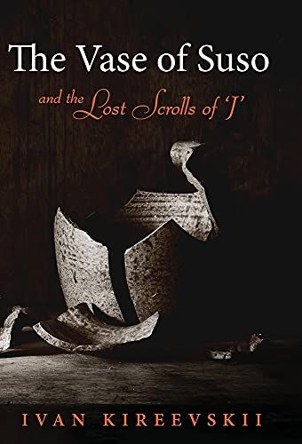 The Vase Of Suso And The Lost Scrolls Of 'j'