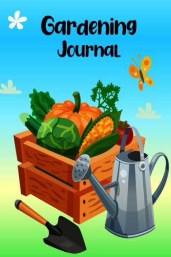 Gardening Journal: My Gardening Journal 6" X 9"-110 Pages.