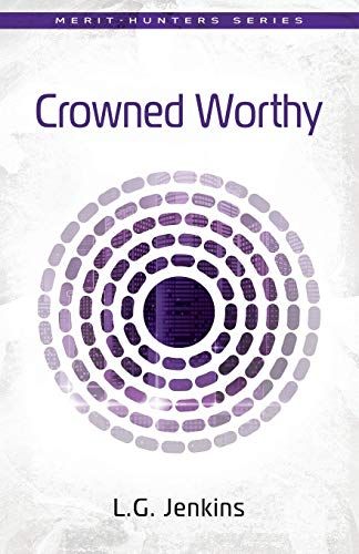 Crowned Worthy