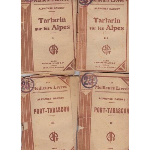 Lot Artheme Fayard Alphonse Daudet Tome 1 Et 2 Tartarin Dans Les Alpes - Tome 2 Et 3 De Tarascon-Port