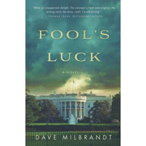 Fool's Luck