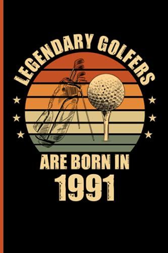 Legendary Golfers Are Born In 1991 Golf Player - Vintage Ball Clubs Composition Book & Logbook & Notebook & Journal College Ruled 6x9 110 Page