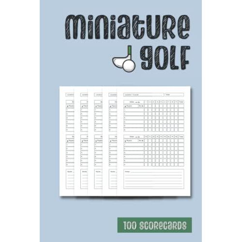 Miniature Golf Scorecards: Mini Golf Score Keeper. 100 Sheets. Miniature Golf Gifts For Players
