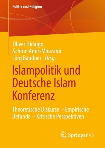 Islampolitik Und Deutsche Islam Konferenz
