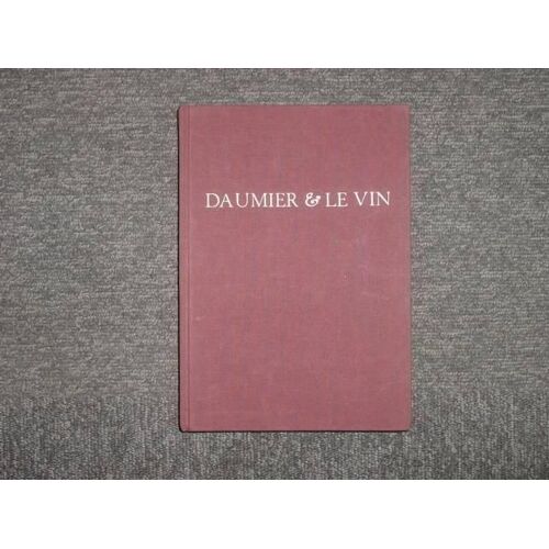 Daumier & Le Vin.