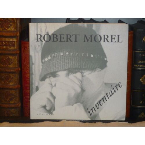 Robert Morel. Inventaire.