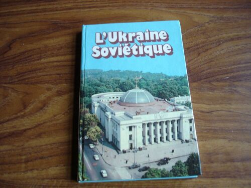 L'ukraine Soviétique.