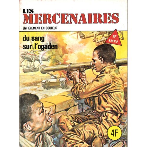 Les Mercenaires N°1 : Du Sang Sur L'ogaden