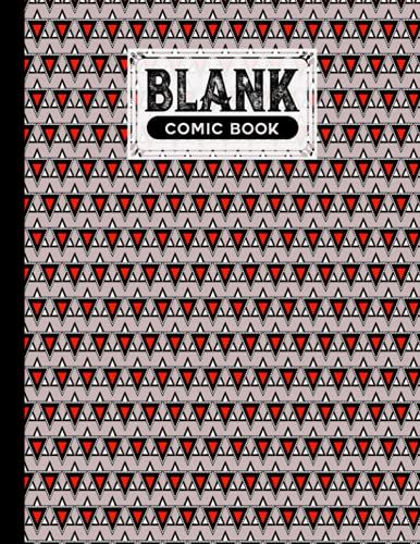 Blank Comic Book: Triangle Cover, Draw Your Own Comics - 120 Pages Of Fun And Unique Templates - A Large 8.5" X 11" Notebook By Silvio Siebert