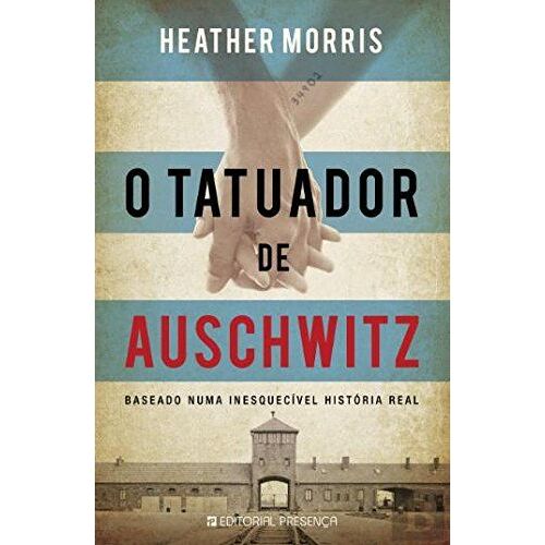 O Tatuador De Auschwitz