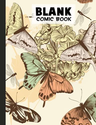 Blank Comic Book: Butterflies Cover, Create Your Own Story, Journal, Notebook, Sketchbook For Kids And Adults, 120 Pages - Size 8.5" X 11" Notebook By Carina Rothe
