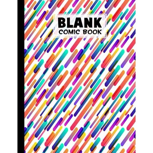 Blank Comic Book: Shape Cover, Draw Your Own Comics - 120 Pages Of Fun And Unique Templates - A Large 8.5" X 11" Notebook By Gudrun Reinhardt