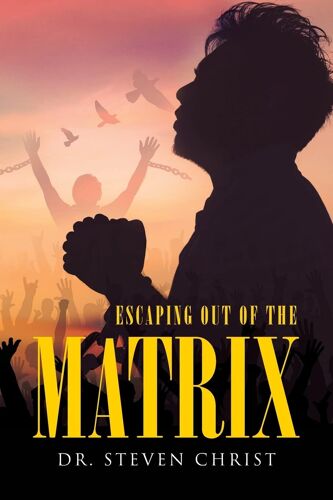 Escaping Out Of The Matrix